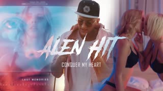 ALEN HIT - Conquer My Heart (Премьера клипа 2019)